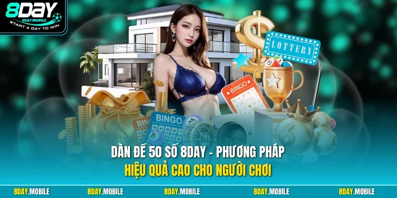 Dàn đề 50 số 8Day